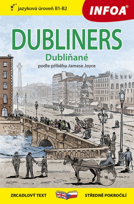 Dubliners B1-B2 - (Dubliňané) - Zrcadlová četba,podle příběhu Jamese Joyce