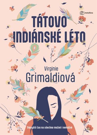 Tátovo indiánské léto - 