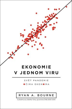 Ekonomie v jednom viru - Svět pandemie očima ekonoma