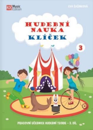 Hudební nauka Klíček 3 - Pracovní učebnice hudební teorie 3. díl