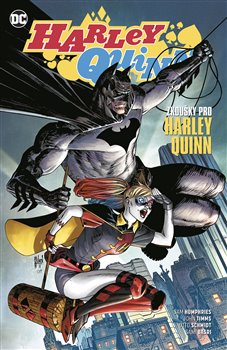 Harley Quinn 3: Zkoušky pro Harley Quinn - 