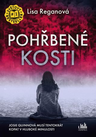 Pohřbené kosti - Josie Quinnová (5.díl)