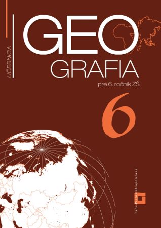 Geografia 6 - učebnica pre 6. ročník ZŠ