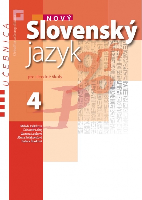 Nový Slovenský jazyk pre SŠ 4 - učebnica