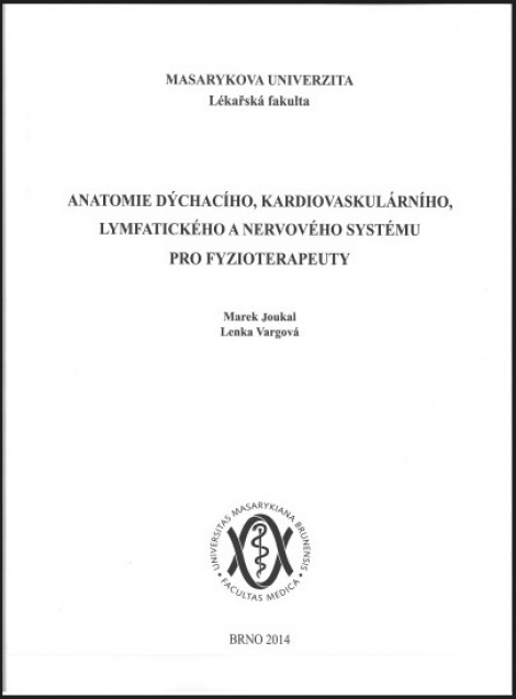 Anatomie dýchacího, kardiovaskulárního, lymfatického a nervového systému pro fyzioterapeuty - 