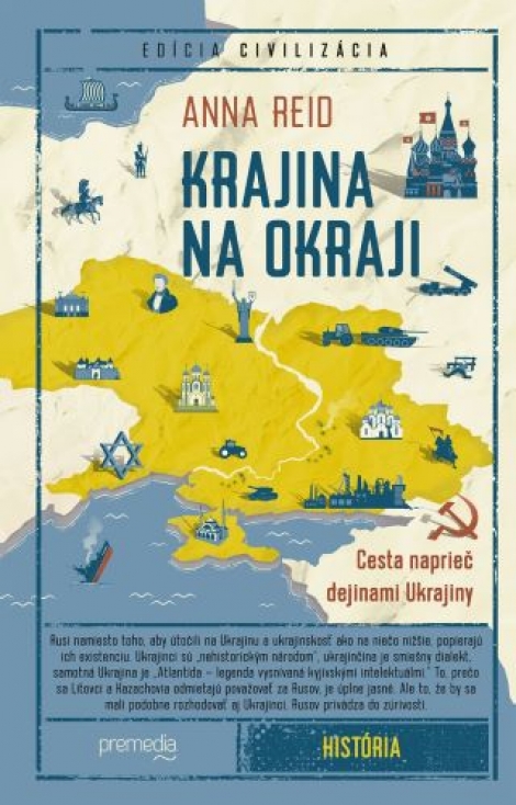 Krajina na okraji - Cesta naprieč dejinami Ukrajiny