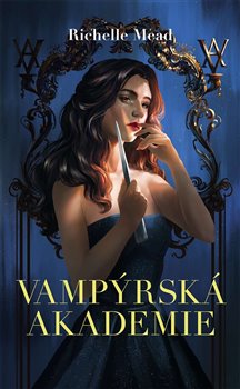 Vampýrská akademie 1 - 