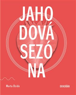 Jahodová sezóna - 