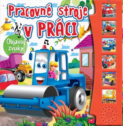 Pracovné stroje v práci - objavuj zvuky - 