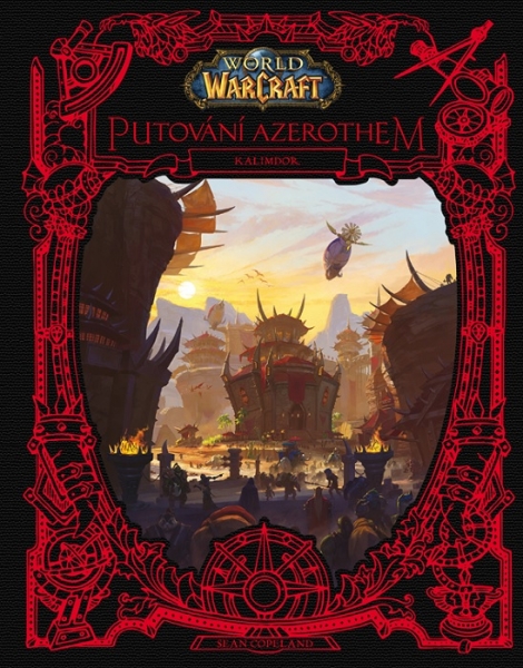 World of Warcraft: Putování Azerothem - Kalimdor - 