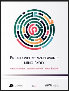 Prírodovedné vzdelávanie mimo školy - 