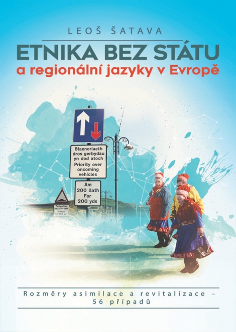 Etnika bez státu a regionální jazyky v Evropě - Rozměry asimilace a revitalizace - 56 případů