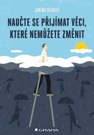 Naučte se přijímat věci, které nemůžete změnit - 