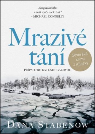 Mrazivé tání - Kate Shugaková (7.díl)
