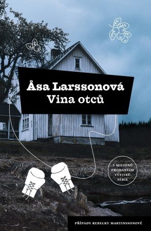 Vina otců - Případy Rebecky Martinssonové (6.díl)