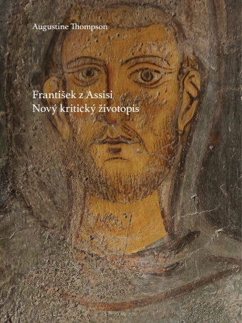 František z Assisi - Nový kritický životopis