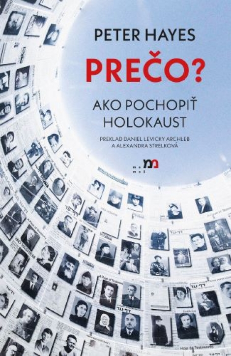 Prečo? Ako pochopiť holokaust - 