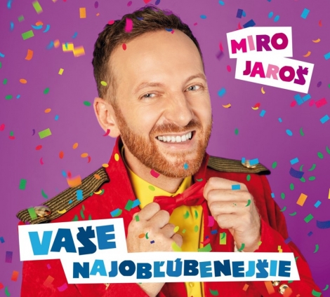 Miro Jaroš: Vaše najobľúbenejšie (nová verzia + bonusy) - CD