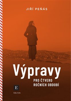 Výpravy pro čtvero ročních období - Výpravy pro starší a pokročilé (4.díl)