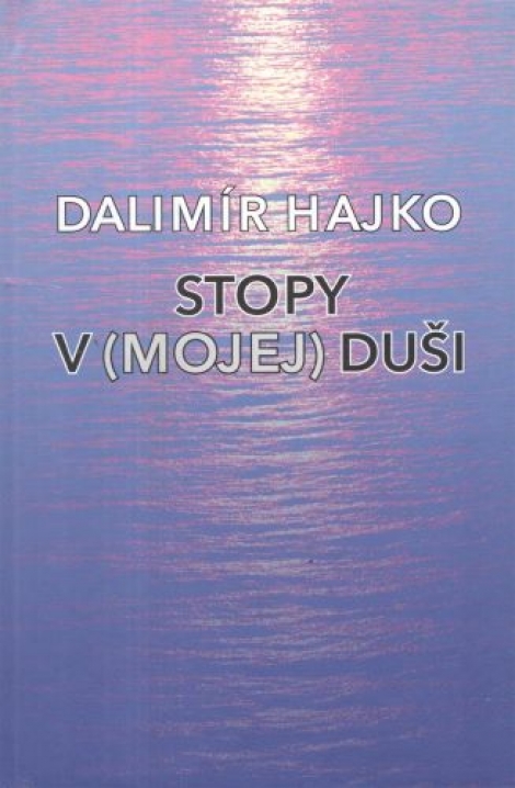 Stopy v (mojej) duši - 