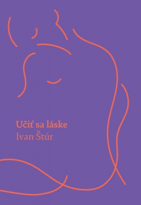 Učiť sa láske - Ivan Štúr