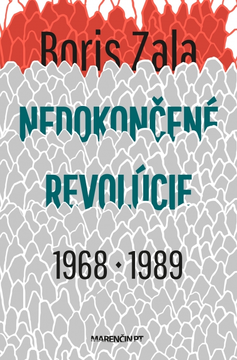 Nedokončené revolúcie 1968 a 1989 - 