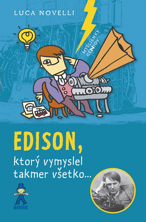 Edison, ktorý vymyslel takmer všetko - 
