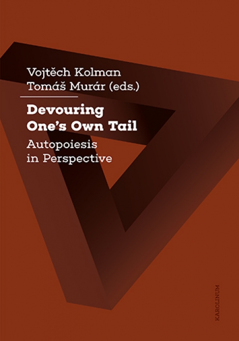 Devouring One´s Own Tail - Autopoiesis in Perspective