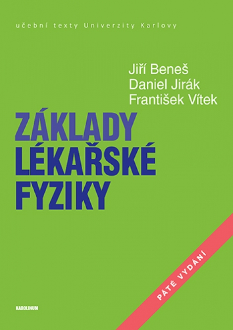 Základy lékařské fyziky (5.vydání) - 