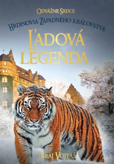 Ľadová legenda - Piate pokračovanie knihy Odvážne srdce