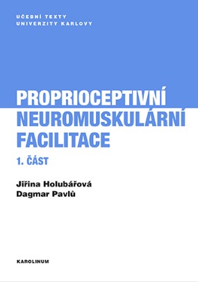 Proprioceptivní neuromuskulární facilitace 1. část - 