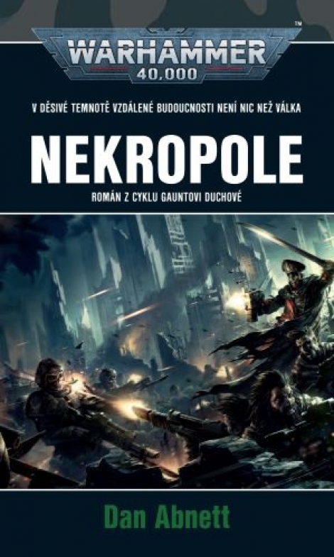 Nekropole - Román z cyklu Gauntovi duchové