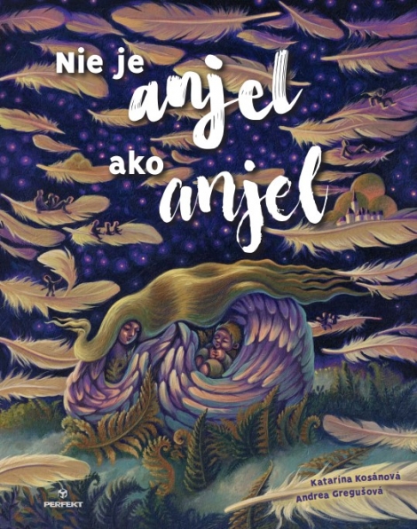 Nie je anjel ako anjel - 