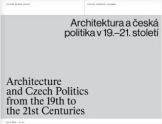 Architektura a česká politika v 19.–21. století - 