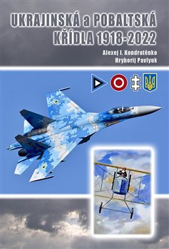 Ukrajinská a pobaltská křídla 1918-2021 - 
