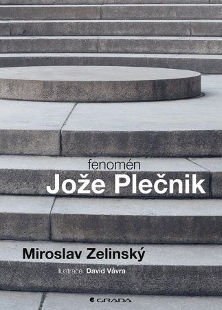 Fenomén Jože Plečnik - 