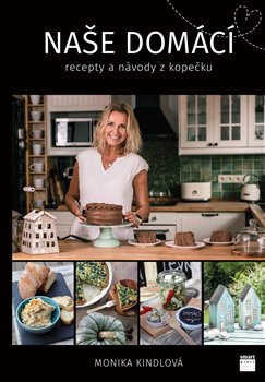 Naše domácí - Recepty a návody z kopečku