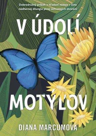V údolí motýľov - 