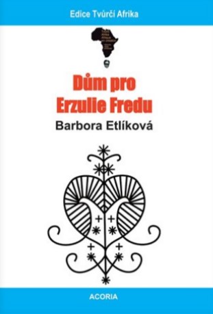 Dům pro Erzulie Fredu - 