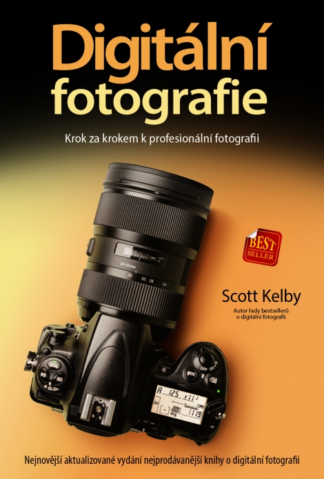 Digitální fotografie - Krok za krokem k profesionální fotografii - upravené vydání