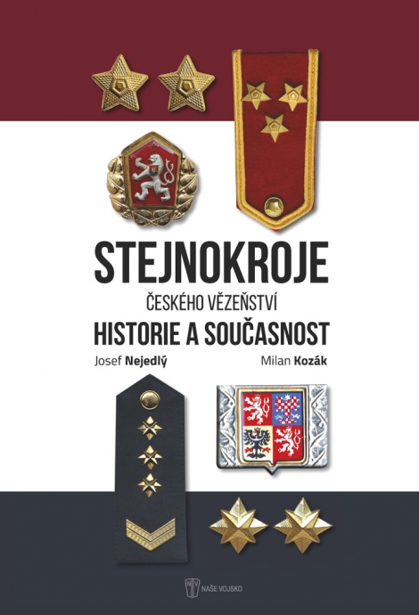 Stejnokroje Českého vězeňství - Historie a součastnost