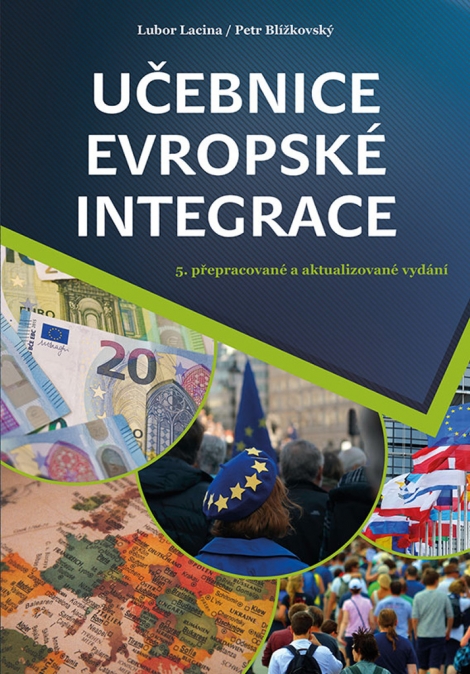 Učebnice evropské integrace - 5.přepracované a aktualizované vydání