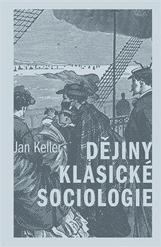 Dějiny klasické sociologie - 