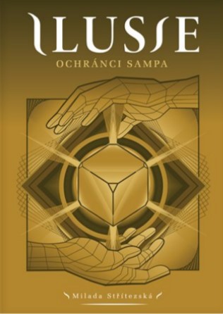 Ilusie - Ochránci sampa - 