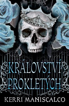 Království prokletých - Království prohnilých (2.díl)