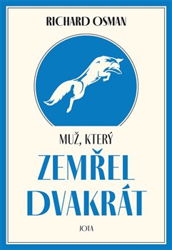 Muž, který zemřel dvakrát - 