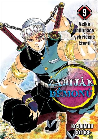 Zabiják démonů 9: Velká infiltrace vykřičené čtvrti - 