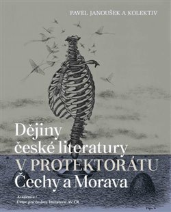 Dějiny české literatury v protektorátu Čechy a Morava - 