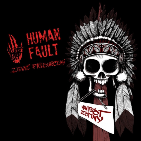 Human Fault - Zjevné Předurčení (LP)