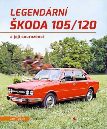 Legendární Škoda 105/120 - a její sourozenci